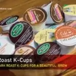 Best Dark Roast K-Cups