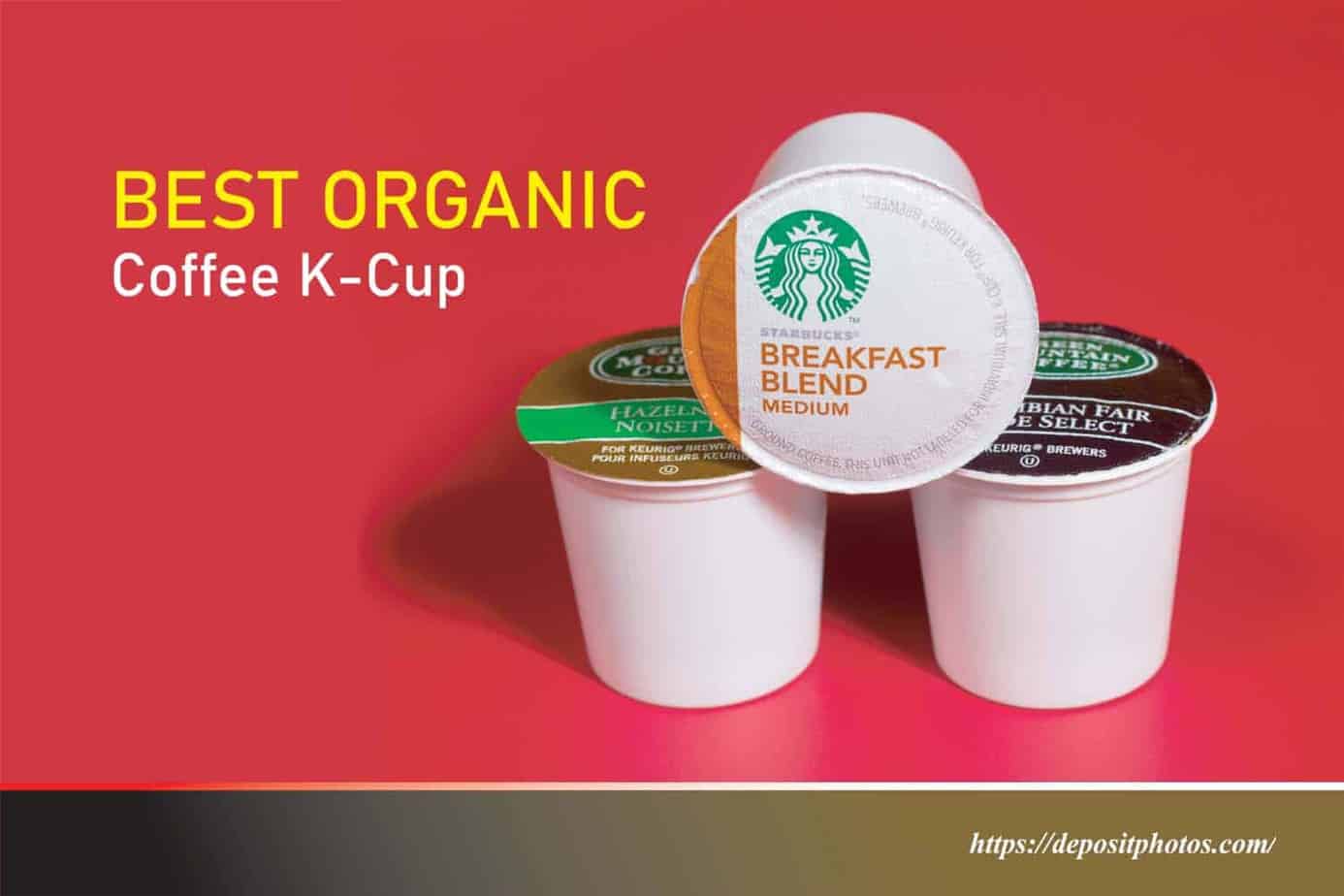 Best Organic Coffee K-Cup